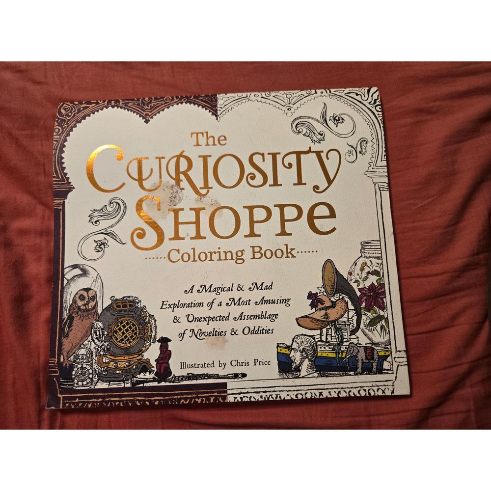 The Curiosity Shoppe Coloring Book Chris Price Adams Media Oddities Novelties